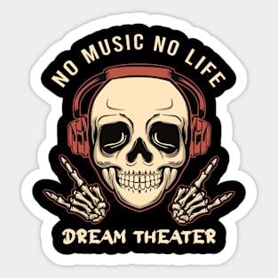 No music no life dream theater Sticker